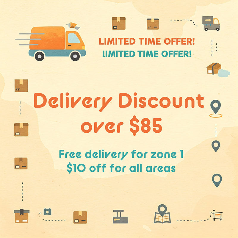 Limited Time: Enjoy Free Delivery Over $85 in Zone 1 &  $10 Off in Other Areas!